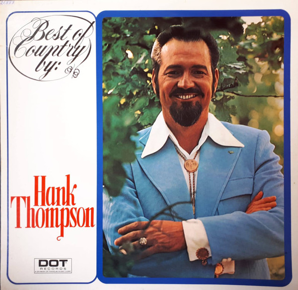 Hank Thompson – Best Of Country By Hank Thompson (LP, Album ...