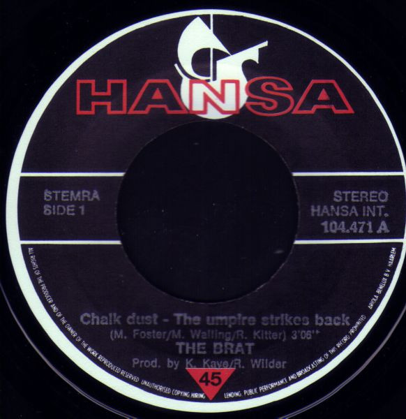 The Brat (2) Chalk Dust The Umpire Strikes Back (7″, Single