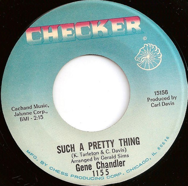 Gene Chandler – I Fooled You This Time / Such A Pretty Thing (7