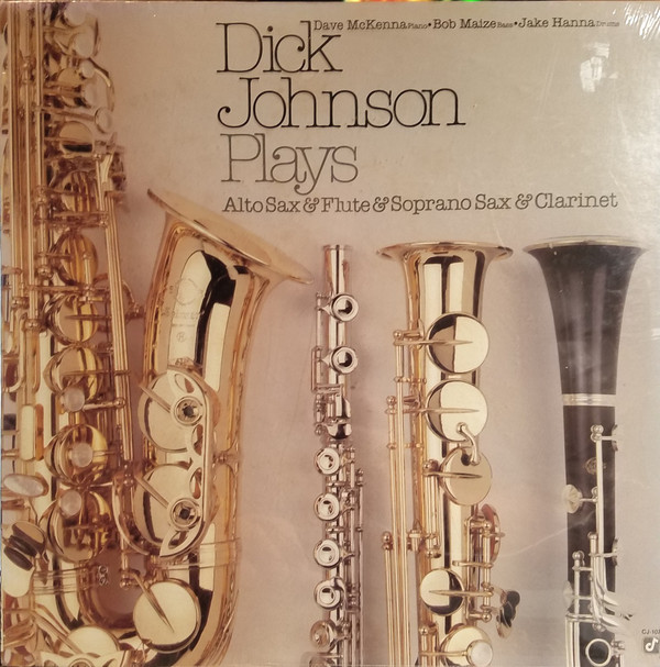 Dick Johnson (3) Dick Johnson Plays Alto Sax & Flute & Soprano Sax & (LP, Album