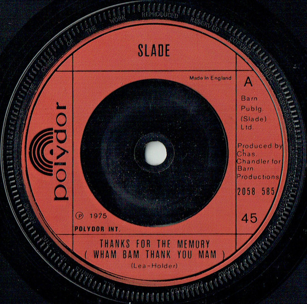 Slade Thanks For The Memory Wham Bam Thank You Mam 7″ Single Akerrecordsnl 