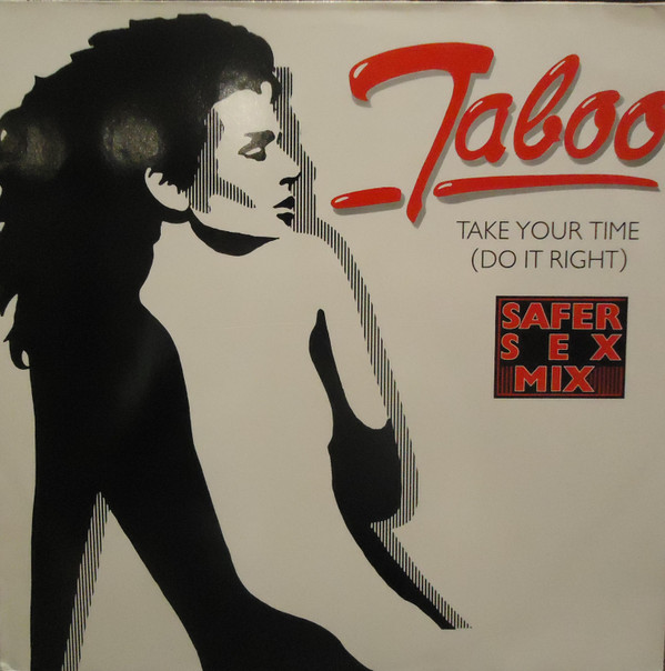 Taboo 16 Take Your Time Do It Right Safer Sex Mix 12″ Maxi