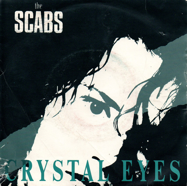 The Scabs – Crystal Eyes (7″, Single) – akerrecords.nl