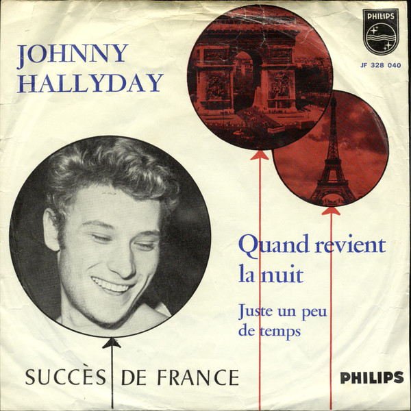 Johnny Hallyday Quand Revient La Nuit Juste Un Peu De Temps Single Mono Akerrecords Nl