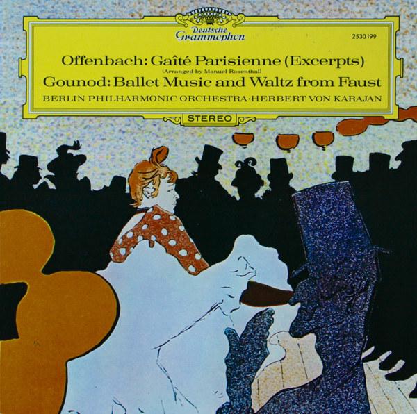 Jacques Offenbach Arranged By Manuel Rosenthal, Charles Gounod ...