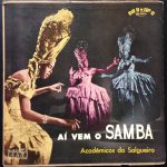 G.R.E.S. Acadêmicos Do Salgueiro - Aí Vem O Samba! (LP, Album)