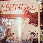 Georg Friedrich Händel - Water Music (LP)
