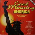Various - Good Morning America (Great Folk-Songs And Ballads) (LP, Comp)