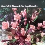 Leo Fall / Carl Zeller - Der Fidele Bauer / Der Vogelhändler (Querschnitte In Der Original-Instrumentierung) (LP)