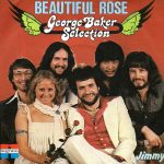 George Baker Selection - Beautiful Rose  (7", Single)