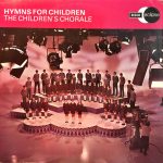 The Children's Chorale - Hymns For Children (LP)