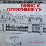 Christopher Reeves / Peter Jennings - Dining At Dzerzhinsky's / Floor Show At Dzerzhinsky's (12")