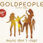 Goldpeople Feat. Glenn Gregory - Music Don't Stop! (CD, Maxi)