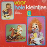 Nel Scheltes, Orkest o.l.v. Pierre Biersma - Voor Hele Kleintjes 1 (LP, Album)