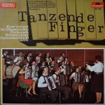 Akkordeon-Orchester Quintenz, Rudolf Würthner Und Sein Orchester - Tanzende Finger (LP, Album)