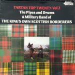 The King's Own Scottish Borderers - Tartan Top Twenty Vol 2 (LP)