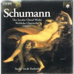 Schumann*, Studio Vocale Karlsruhe - The Secular Choral Works = Weltliche Chorwerke (Complete) (4xCD + Box, Comp)