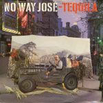 No Way Jose - Tequila (12")