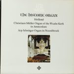 Gustav Leonhardt - Holland - Christiaan Müller Organ Of The Waalse Kerk In Amsterdam - Arp Schnitger Organ In Noordbroek (LP)