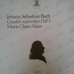 Marie-Claire Alain - Johann Sebastian Bach Complete Orgelwerken deel 3 (2xLP, Album)