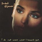 Sinéad O'Connor - I Do Not Want What I Haven't Got (CD, Album)