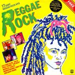 Various - Reggae Rock (17 Giant Reggae-Rock Hits) (LP, Album, Comp)