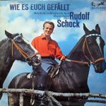Rudolf Schock - Wie Es Euch Gefällt (LP, Mono)