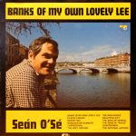Seán Ó Sé - Banks Of My Own Lovely Lee (LP, Album)