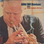 Wild Bill Davison With Eddie Condon And His All-Stars - Wild Bill Davison With Eddie Condon's All Stars (LP, Album)