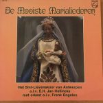 Sint-Lievenskoor Van Antwerpen o.l.v.: Jan Hellinckx - De Mooiste Marialiederen (LP, RE)