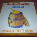 Gershon Kingsley -  Sauerkraut / Prezels Of The 5th Avenue  (7", Single)