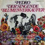 Pedro Carillo - Lebe Wohl Du Schwarze Rose (7", Single)