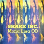 Shake Inc. - Mona Lisa OD (12")