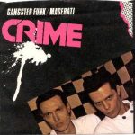 Crime (2) - Gangster Funk / Maserati (7", Single)