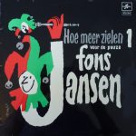 Fons Jansen - Hoe Meer Zielen 1 Voor De Pauze (LP, Album)