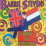 Barrie Stevens - Vooral Zo Doorgaan (7", Single)
