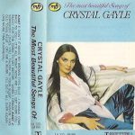 Crystal Gayle - The Most Beautiful Songs Of Crystal Gayle (Cass, Comp)