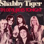 Shabby Tiger - The Devil Rides Tonight (7", Single)