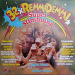 Stimmungsorchester Bobby Schmitz Und Die Lustigen Stammtischbrüder, Die Holiday-Singers - 32 X Remmidemmi (Superstimmung) (LP)