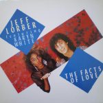 Jeff Lorber Featuring Karyn White - Facts Of Love (12")