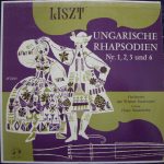 Liszt*, Orchester Der Wiener Staatsoper, Hans Swarowsky - Ungarische Rhapsodien Nr. 1, 2, 3 Und 6 (LP, Mono)