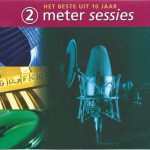 Various - Het Beste Uit 10 Jaar 2 Meter Sessies (2xCD, Comp, Enh)