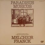 Melchior Franck - Paradisus Musicus (LP, Album)