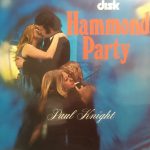 Paul Knight, Pete Franklin (3) - Hammond Party (LP)