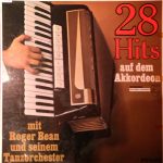 Roger Bean Und Sein Orchester - 28 Hits Auf Dem Akkordeon (LP)