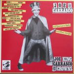 Joe King Carrasco & The Crowns - Mil Gracias A Todos Nuestros Amigos (LP, Album)