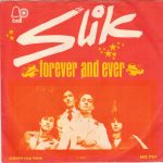 Slik - Forever And Ever (7", Single, Bla)