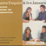 Anna Enquist & Ivo Janssen (3) - Tussen Boven- En Onderstem  (CD)