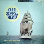 Trio Melodicon - Die See Ist Blau (LP, Album)
