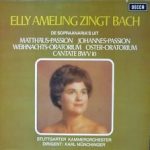 Johann Sebastian Bach - Elly Ameling, Stuttgarter Kammerorchester, Karl Münchinger - Elly Ameling Zingt Bach (De Sopraanaria's Uit Matthäus-Passion, Johannes-Passion, Weihnachts-Oratorium, Oster-Oratorium, Cantate BWV 10) (LP, Comp)